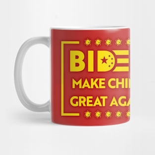 Biden Make China Great Again Mug